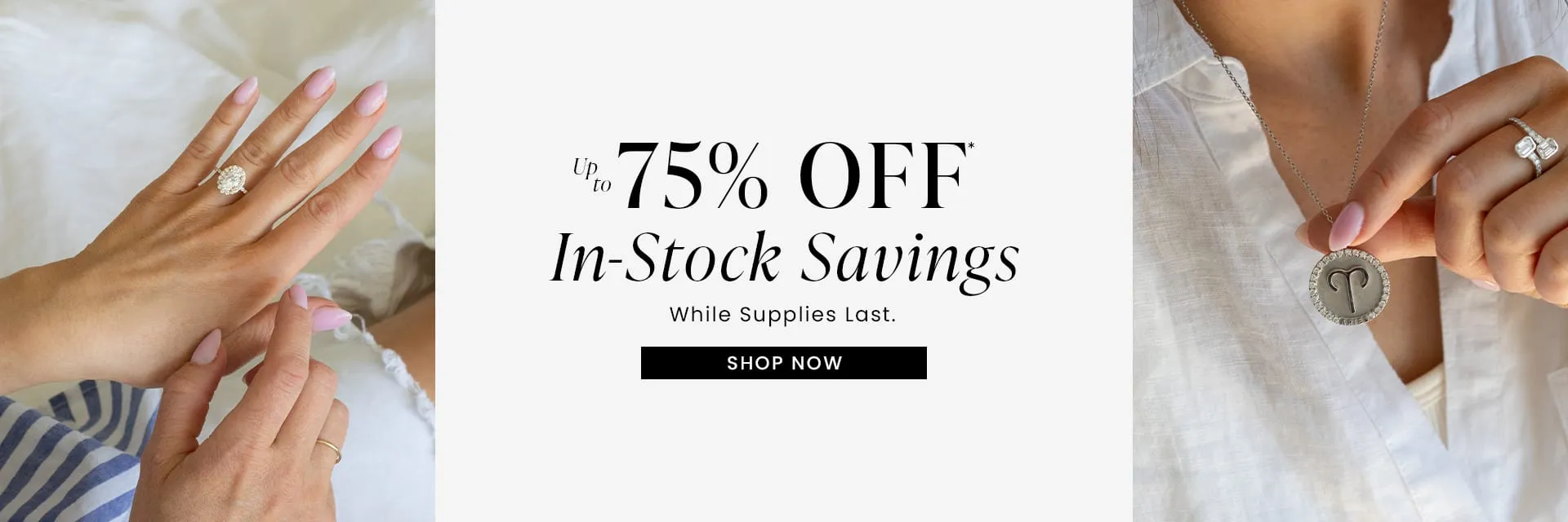 Up To 75% Off In-Stock Savings While Supplies Last